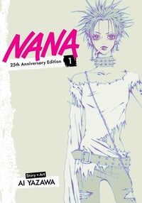 Ai Yazawa - Nana 25th Anniversary Edition, Vol. 1